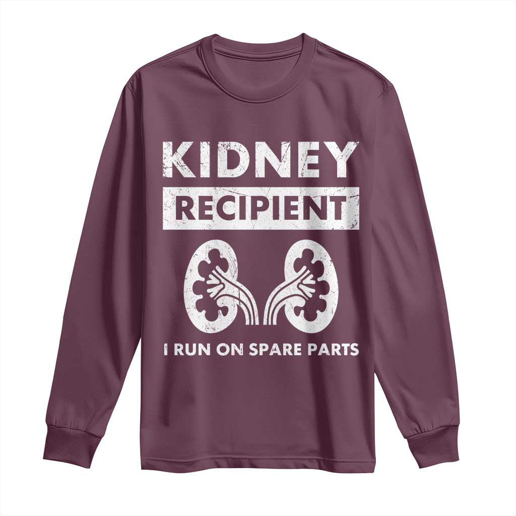 Kidney Recipient Run On Spare Parts Long Sleeve Shirt Matching Recovery TS11 Maroon Print Your Wear