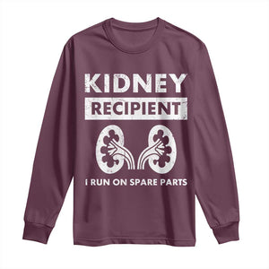 Kidney Recipient Run On Spare Parts Long Sleeve Shirt Matching Recovery TS11 Maroon Print Your Wear