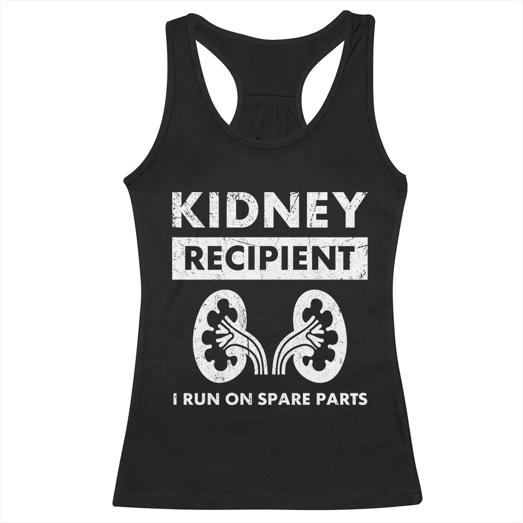 Kidney Recipient Run On Spare Parts Racerback Tank Top Matching Recovery TS11 Black Print Your Wear
