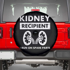 Kidney Recipient Run On Spare Parts Spare Tire Cover Matching Recovery TS11 Black Print Your Wear