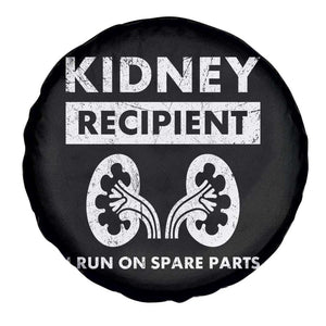 Kidney Recipient Run On Spare Parts Spare Tire Cover Matching Recovery TS11 Print Your Wear