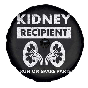 Kidney Recipient Run On Spare Parts Spare Tire Cover Matching Recovery TS11 Print Your Wear