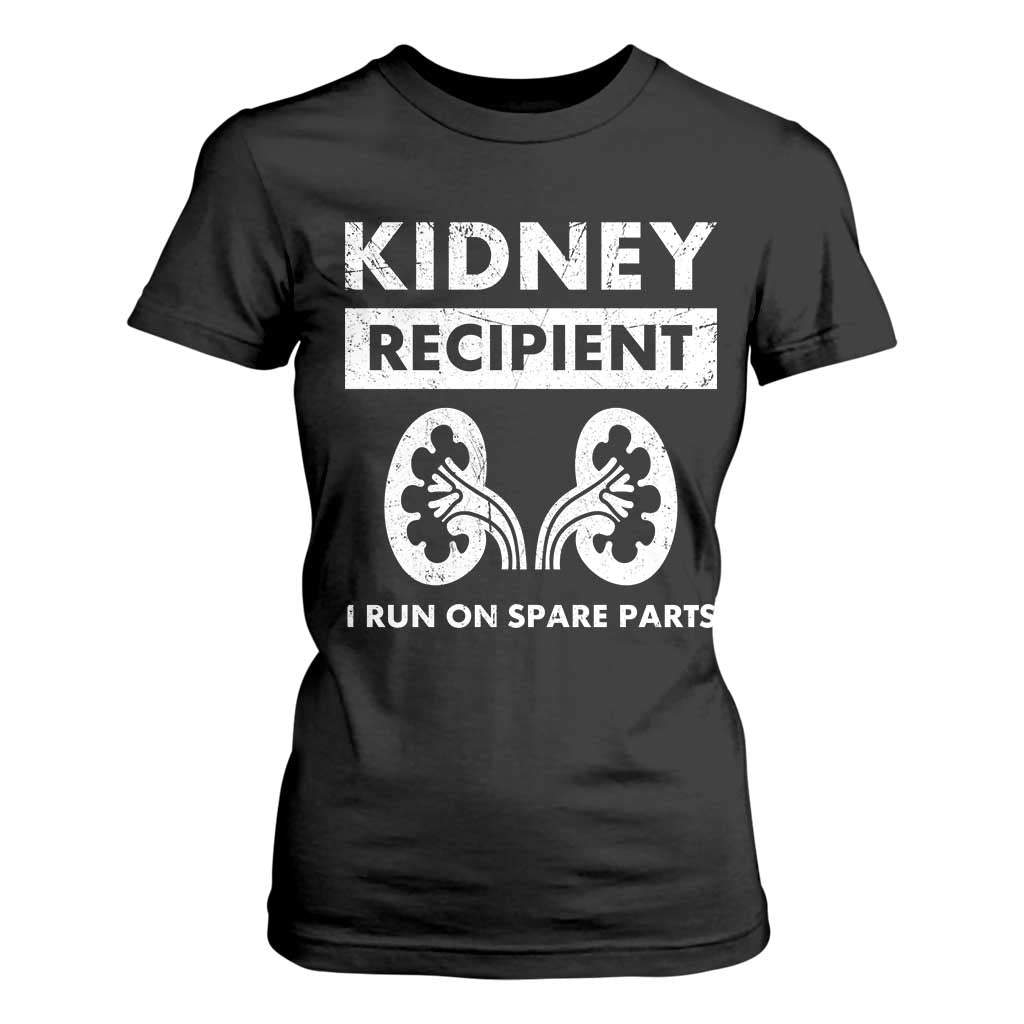Kidney Recipient Run On Spare Parts T Shirt For Women Matching Recovery TS11 Black Print Your Wear