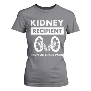 Kidney Recipient Run On Spare Parts T Shirt For Women Matching Recovery TS11 Charcoal Print Your Wear