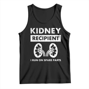 Kidney Recipient Run On Spare Parts Tank Top Matching Recovery TS11 Black Print Your Wear