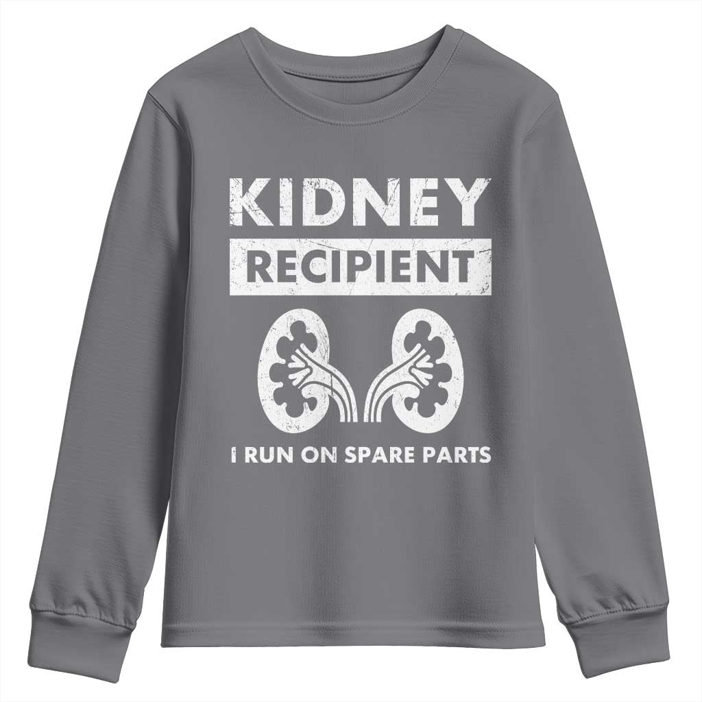 Kidney Recipient Run On Spare Parts Youth Sweatshirt Matching Recovery TS11 Charcoal Print Your Wear