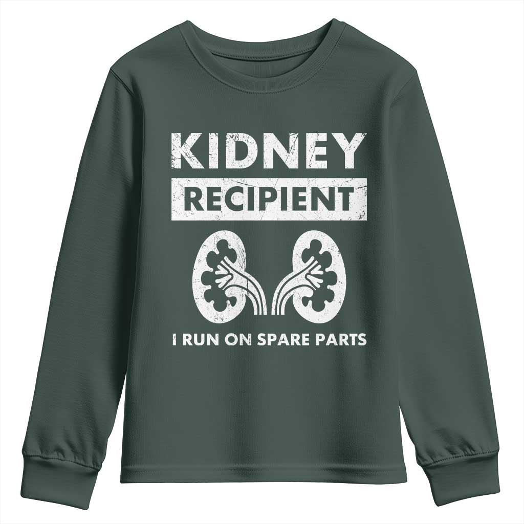 Kidney Recipient Run On Spare Parts Youth Sweatshirt Matching Recovery TS11 Dark Forest Green Print Your Wear