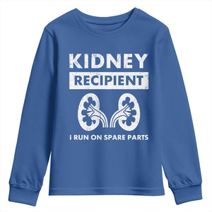 Kidney Recipient Run On Spare Parts Youth Sweatshirt Matching Recovery TS11 Royal Blue Print Your Wear