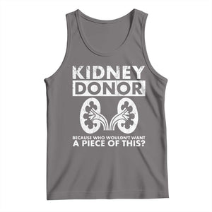Kidney Donor Because Who Wouldn't Want A Piece Of This Tank Top Matching Surgery Recovery TS11 Deep Heather Print Your Wear