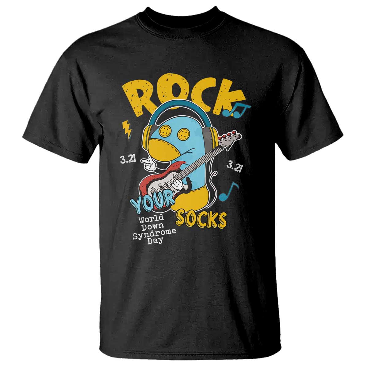 Funny Rock Your Socks T Shirt World Down Syndrome Day WDSD TS11 Black Print Your Wear