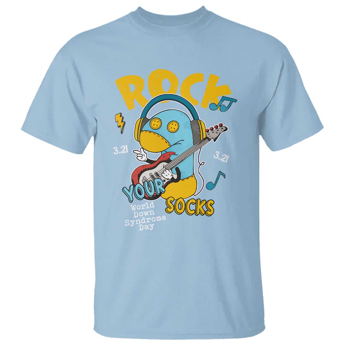 Funny Rock Your Socks T Shirt World Down Syndrome Day WDSD TS11 Light Blue Print Your Wear