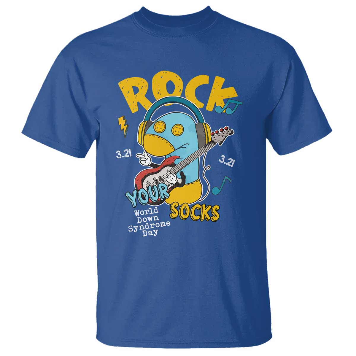 Funny Rock Your Socks T Shirt World Down Syndrome Day WDSD TS11 Royal Blue Print Your Wear