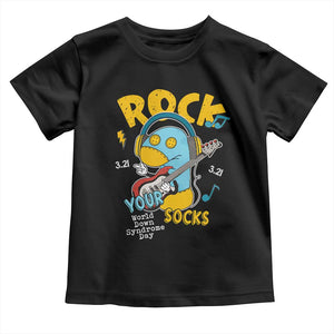 Funny Rock Your Socks Toddler T Shirt World Down Syndrome Day WDSD TS11 Black Print Your Wear