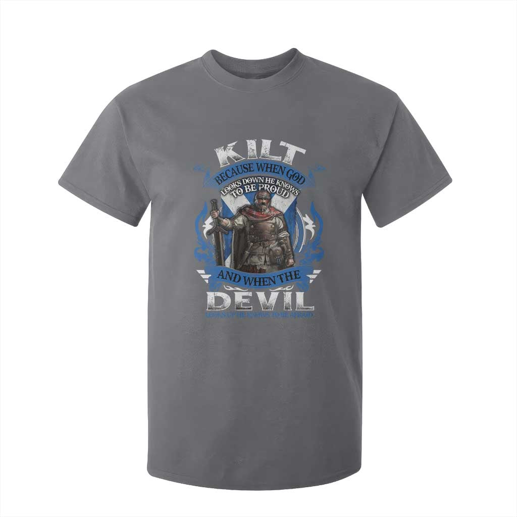 Kilt Because When God Looks Down He Knows To Be Proud And When The Devil Looks Up He Knows To Be Afraid T Shirt For Kid TS11 Charcoal Print Your Wear