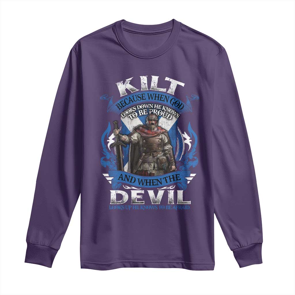 Kilt Because When God Looks Down He Knows To Be Proud And When The Devil Looks Up He Knows To Be Afraid Long Sleeve Shirt TS11 Purple Print Your Wear