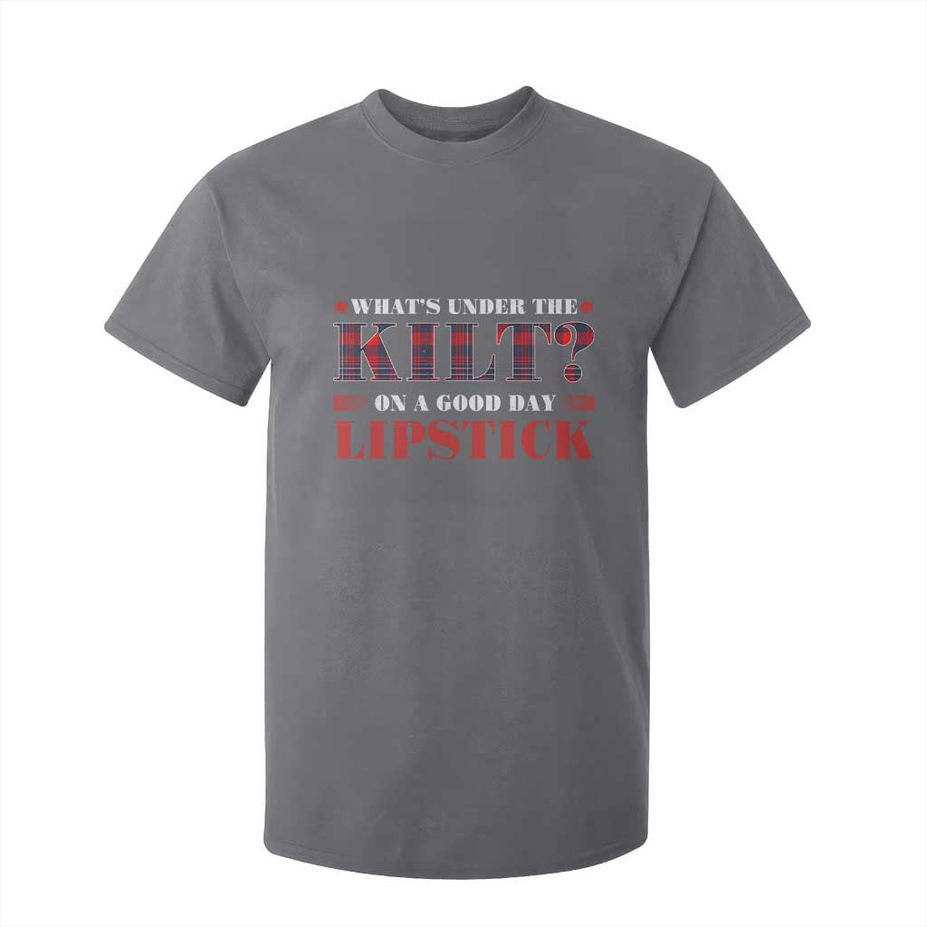 Funny Scottish Pride T Shirt For Kid What's Under The Kilt On A Good Day Lipstick Tartan TS11 Charcoal Print Your Wear