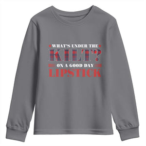 Funny Scottish Pride Youth Sweatshirt What's Under The Kilt On A Good Day Lipstick Tartan TS11 Charcoal Print Your Wear