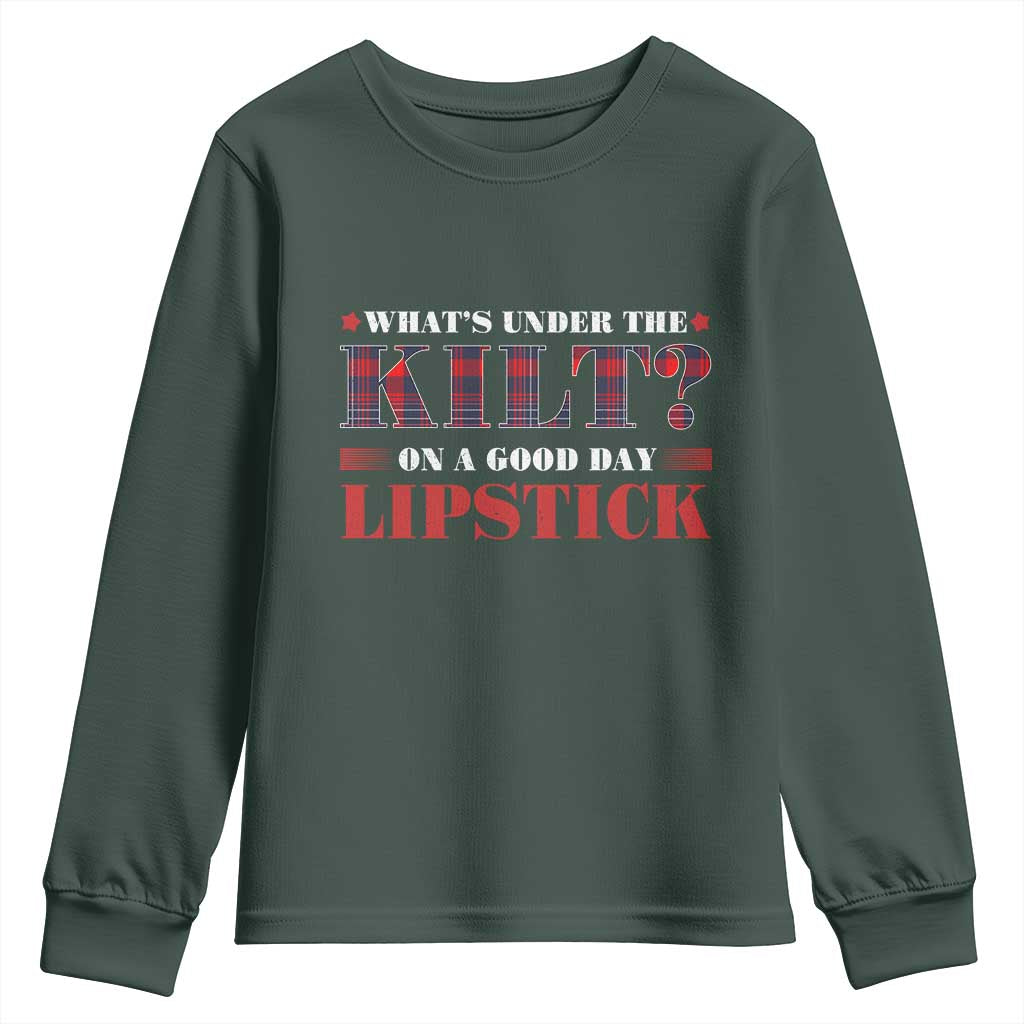 Funny Scottish Pride Youth Sweatshirt What's Under The Kilt On A Good Day Lipstick Tartan TS11 Dark Forest Green Print Your Wear