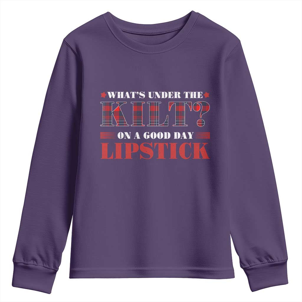 Funny Scottish Pride Youth Sweatshirt What's Under The Kilt On A Good Day Lipstick Tartan TS11 Purple Print Your Wear