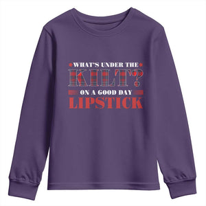 Funny Scottish Pride Youth Sweatshirt What's Under The Kilt On A Good Day Lipstick Tartan TS11 Purple Print Your Wear