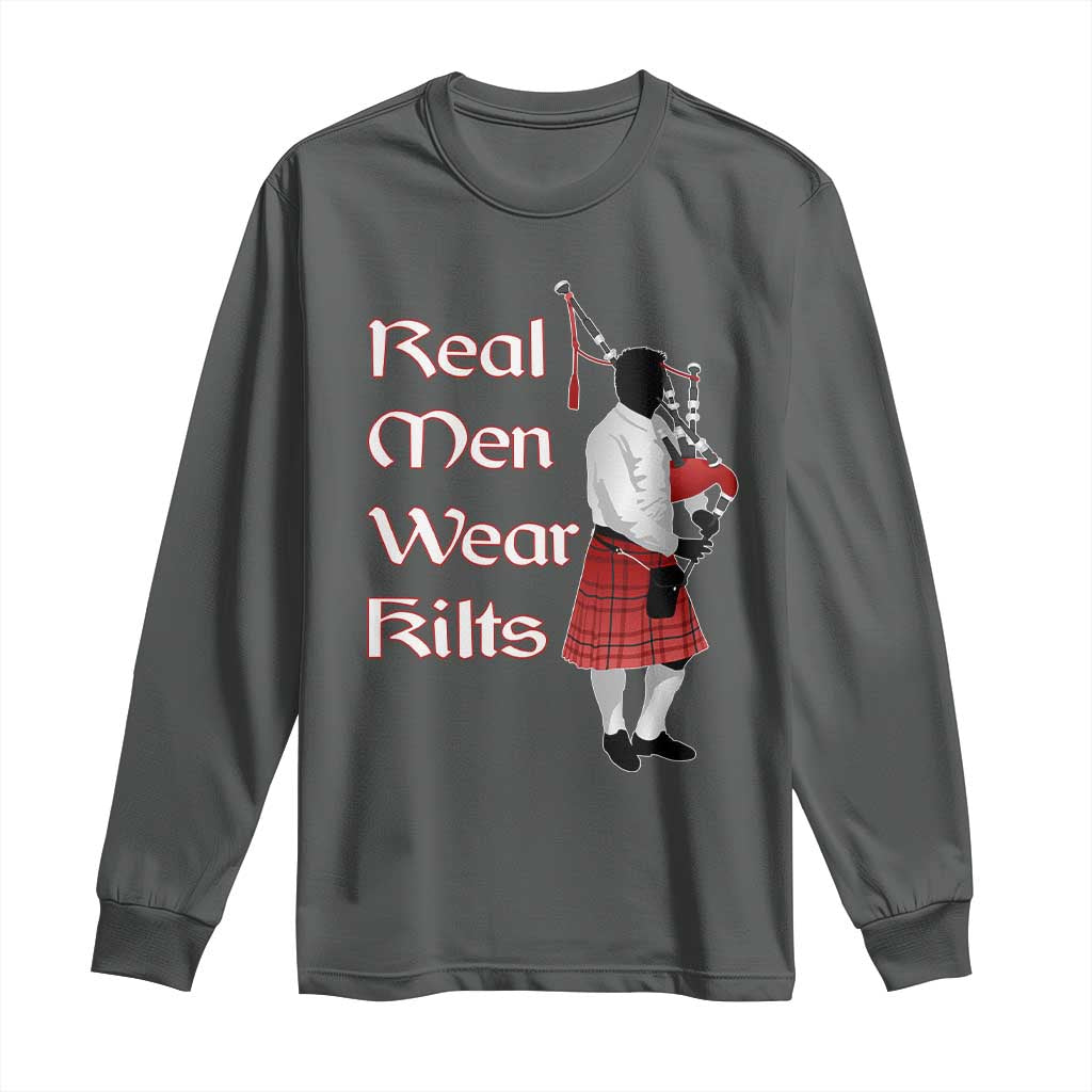 Funny Scottish Pride Long Sleeve Shirt Real Men Wear Kits Tartan Bagpipe TS11 Dark Heather Print Your Wear