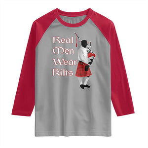 Funny Scottish Pride Raglan Shirt Real Men Wear Kits Tartan Bagpipe TS11 Sport Gray Red Print Your Wear