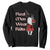 Funny Scottish Pride Sweatshirt Real Men Wear Kits Tartan Bagpipe TS11 Black Print Your Wear