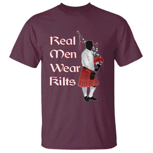 Funny Scottish Pride T Shirt Real Men Wear Kits Tartan Bagpipe TS11 Maroon Print Your Wear