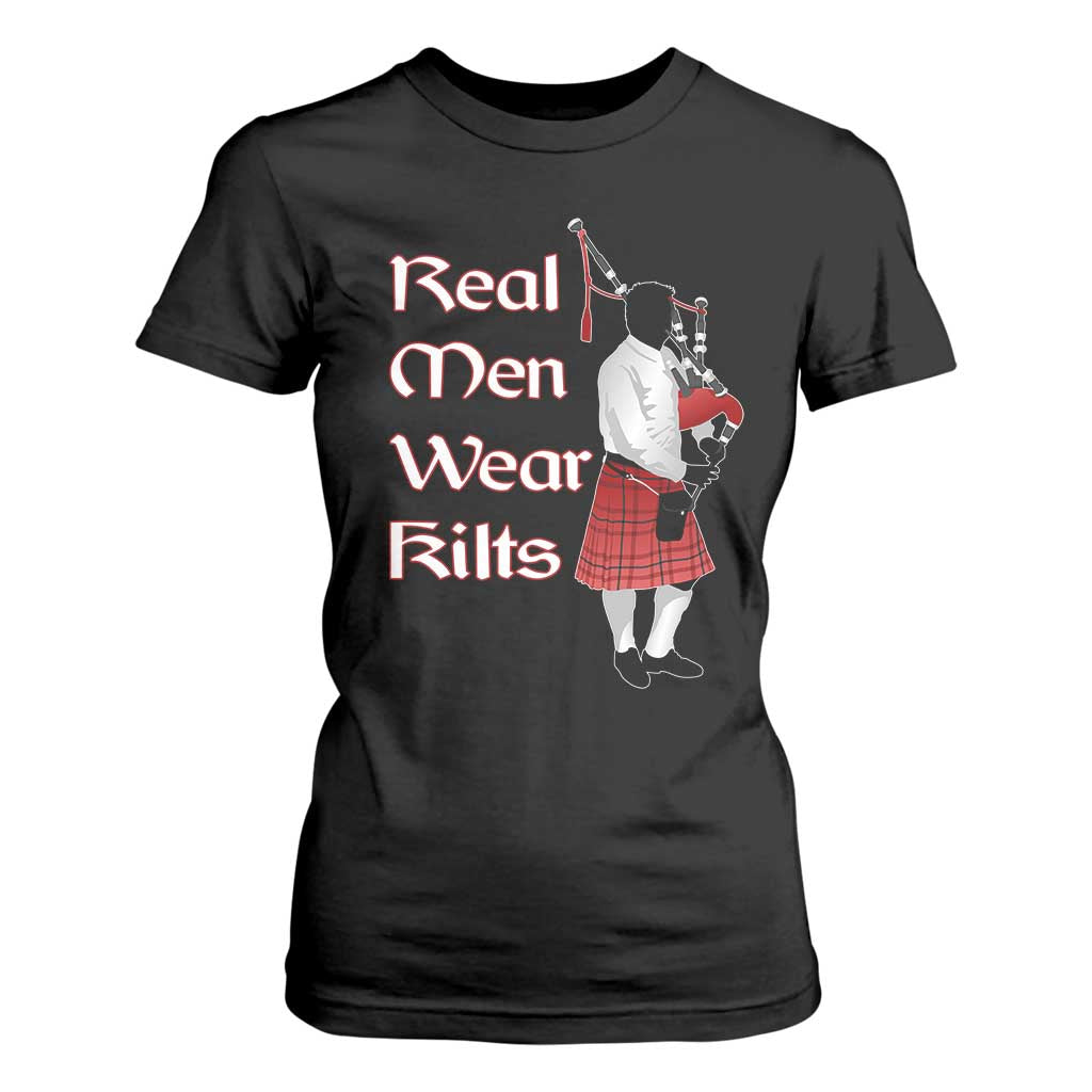 Funny Scottish Pride T Shirt For Women Real Men Wear Kits Tartan Bagpipe TS11 Black Print Your Wear