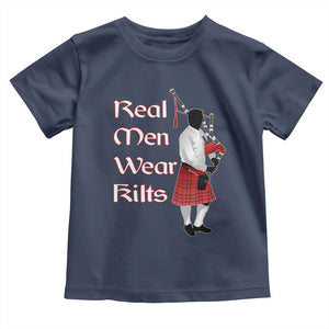 Funny Scottish Pride Toddler T Shirt Real Men Wear Kits Tartan Bagpipe TS11 Navy Print Your Wear