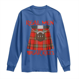 Funny Real Men Wear Kilts Long Sleeve Shirt Scottish Pride TS11 Royal Blue Print Your Wear