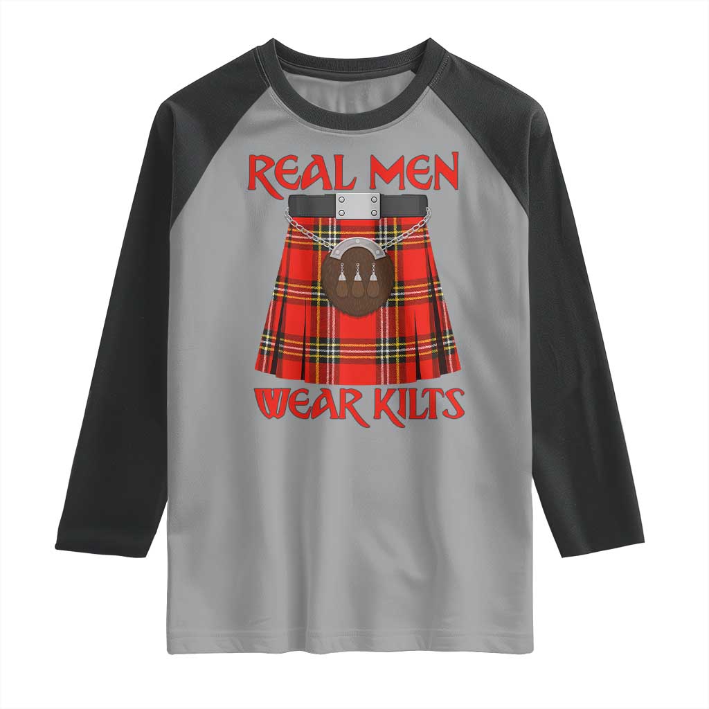Funny Real Men Wear Kilts Raglan Shirt Scottish Pride TS11 Sport Gray Black Print Your Wear