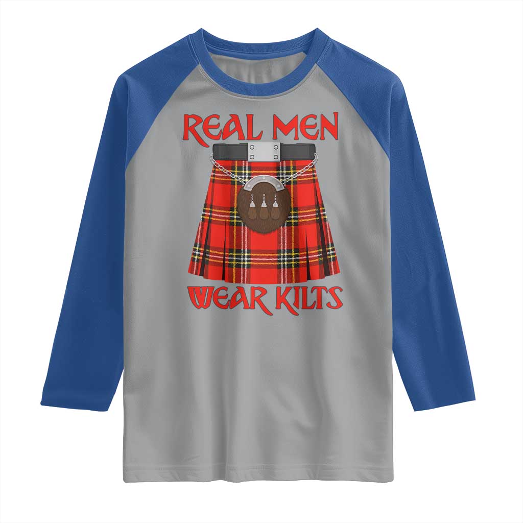 Funny Real Men Wear Kilts Raglan Shirt Scottish Pride TS11 Sport Gray Royal Print Your Wear