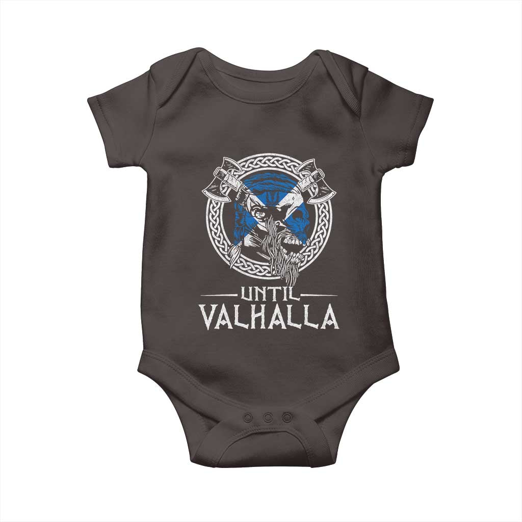 Funny Scottish Viking Baby Onesie Until Valhalla Vintage Scottish Flag Skull TS11 Dark Chocolate Print Your Wear