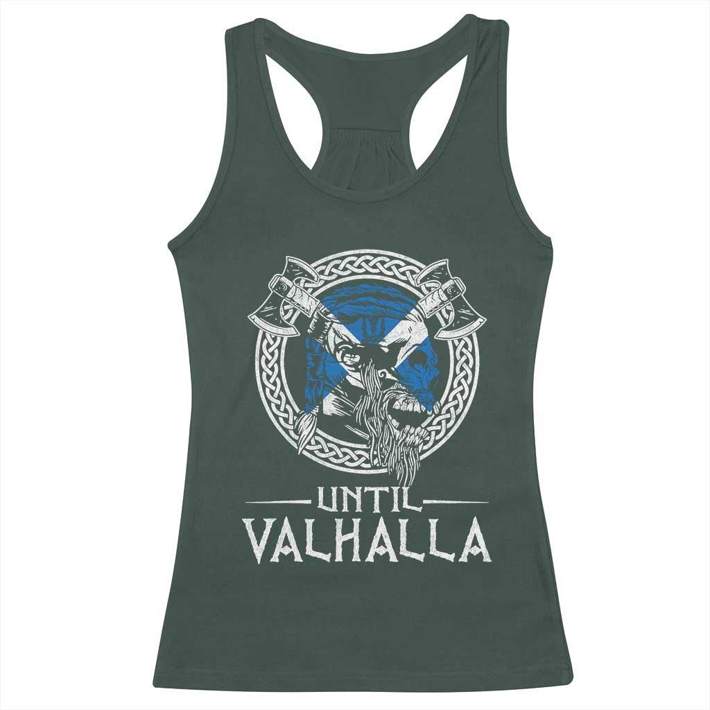 Funny Scottish Viking Racerback Tank Top Until Valhalla Vintage Scottish Flag Skull TS11 Dark Forest Green Print Your Wear