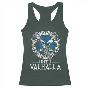Funny Scottish Viking Racerback Tank Top Until Valhalla Vintage Scottish Flag Skull TS11 Dark Forest Green Print Your Wear