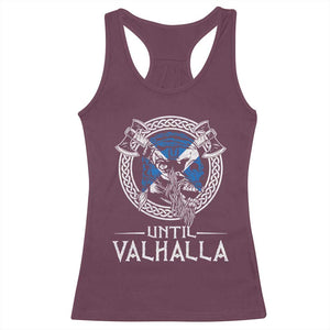 Funny Scottish Viking Racerback Tank Top Until Valhalla Vintage Scottish Flag Skull TS11 Maroon Print Your Wear
