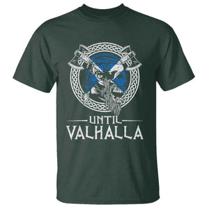 Funny Scottish Viking T Shirt Until Valhalla Vintage Scottish Flag Skull TS11 Dark Forest Green Print Your Wear