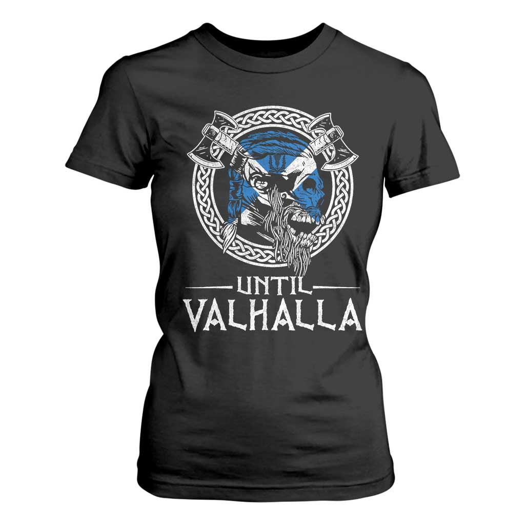 Funny Scottish Viking T Shirt For Women Until Valhalla Vintage Scottish Flag Skull TS11 Black Print Your Wear