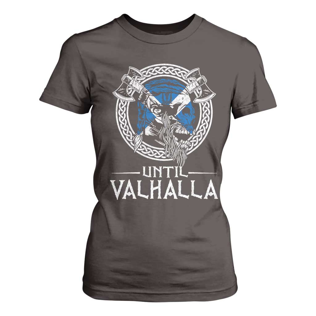 Funny Scottish Viking T Shirt For Women Until Valhalla Vintage Scottish Flag Skull TS11 Dark Chocolate Print Your Wear