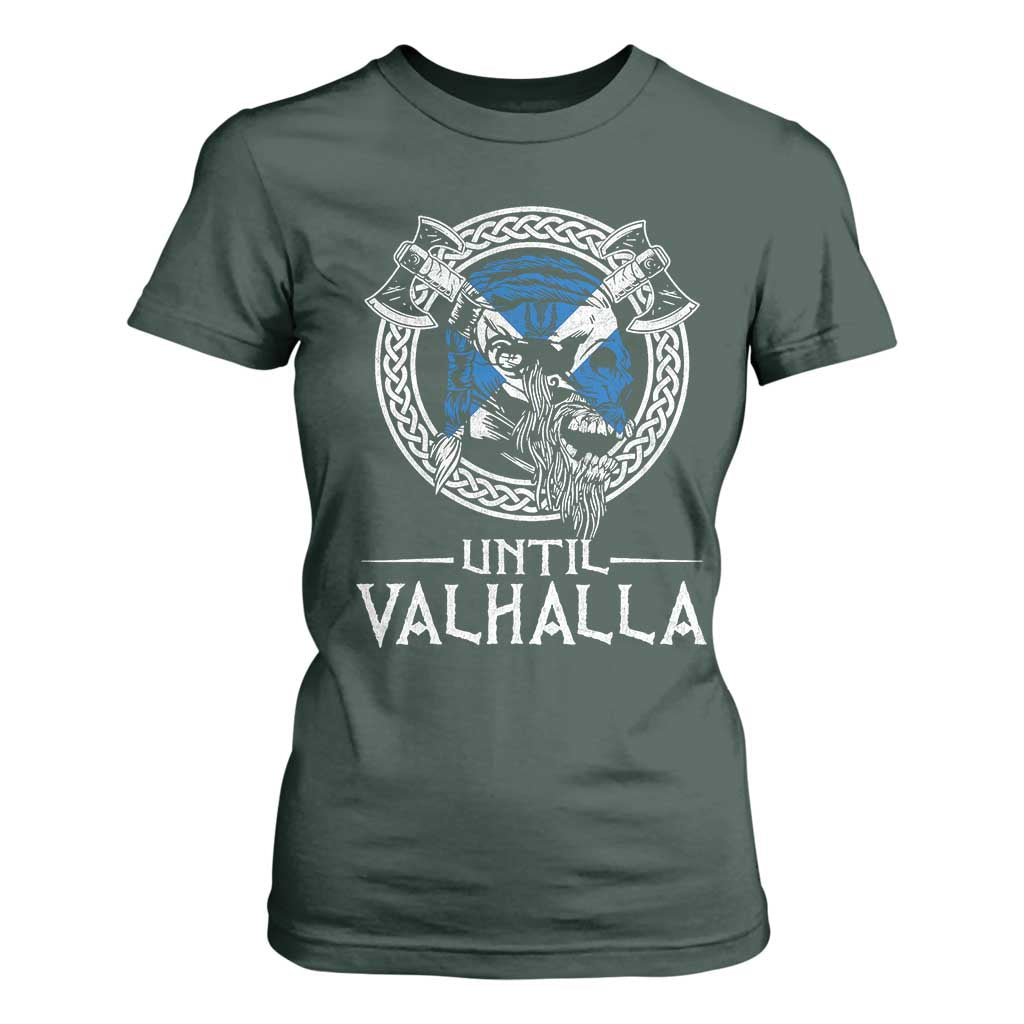 Funny Scottish Viking T Shirt For Women Until Valhalla Vintage Scottish Flag Skull TS11 Dark Forest Green Print Your Wear