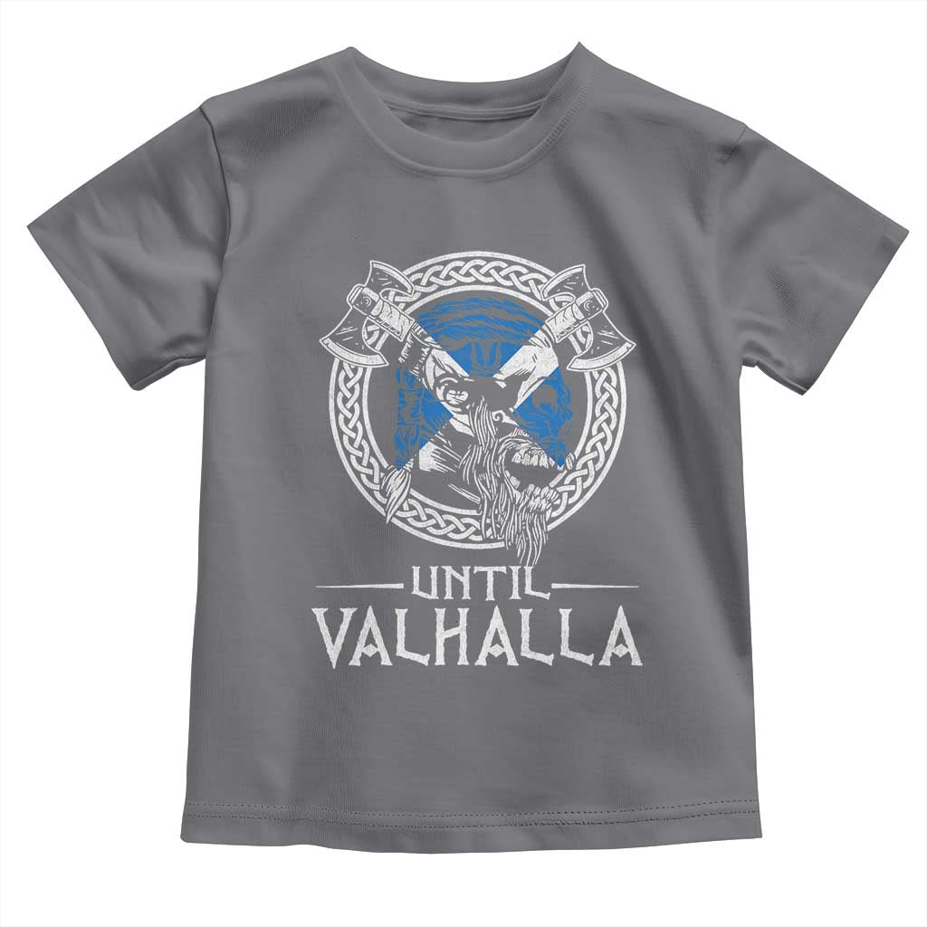 Funny Scottish Viking Toddler T Shirt Until Valhalla Vintage Scottish Flag Skull TS11 Charcoal Print Your Wear