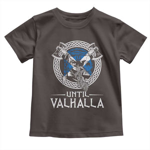 Funny Scottish Viking Toddler T Shirt Until Valhalla Vintage Scottish Flag Skull TS11 Dark Chocolate Print Your Wear