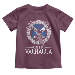Funny Scottish Viking Toddler T Shirt Until Valhalla Vintage Scottish Flag Skull TS11 Maroon Print Your Wear
