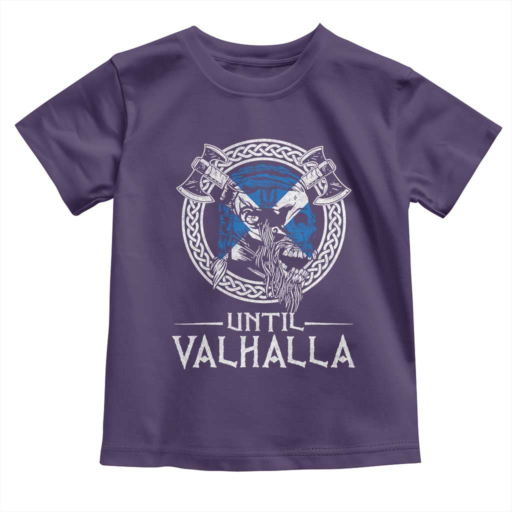 Funny Scottish Viking Toddler T Shirt Until Valhalla Vintage Scottish Flag Skull TS11 Purple Print Your Wear