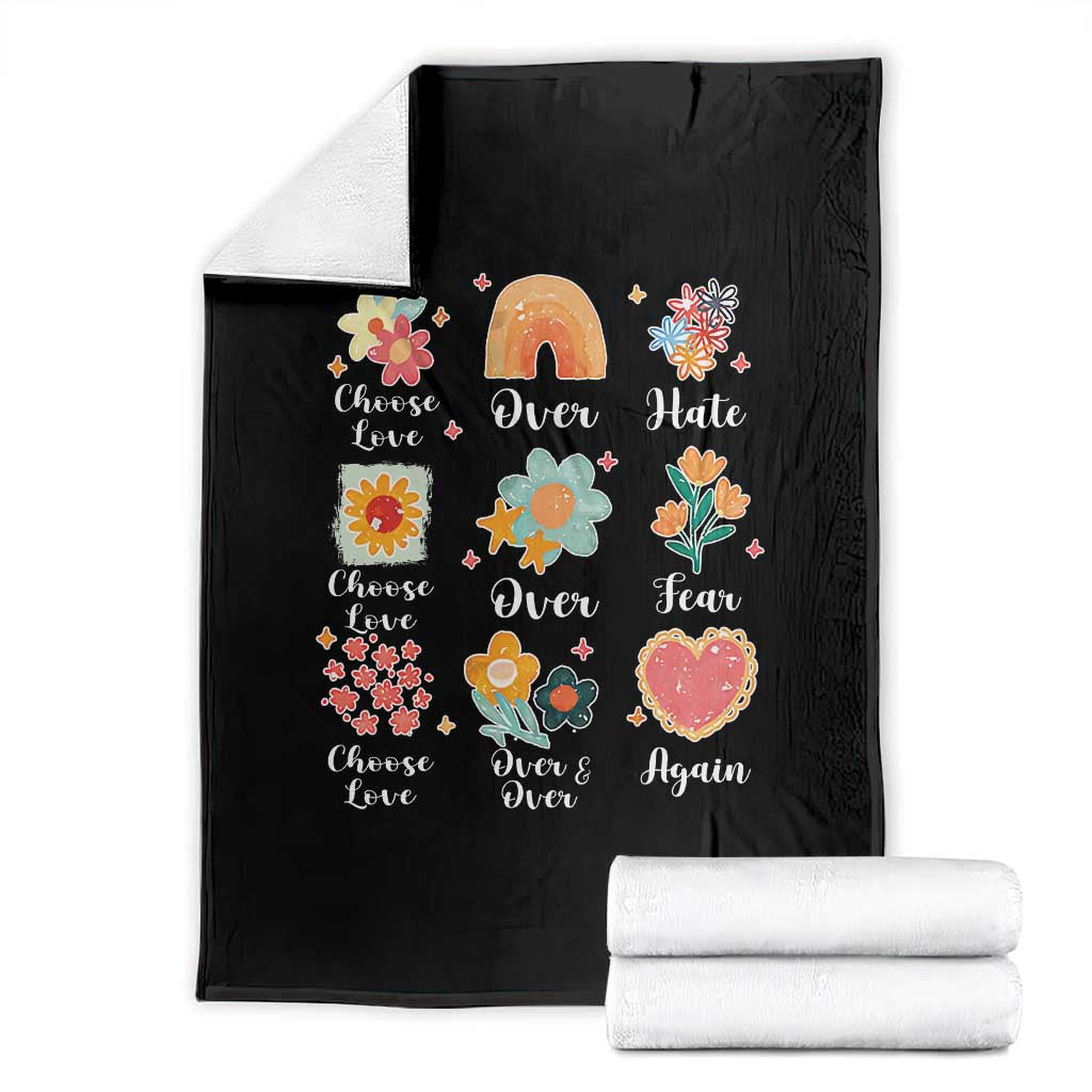 Choose Love Over Hate Fear Over And Over Again Throw Blanket Floral Inspirational Peace - Print Your Wear