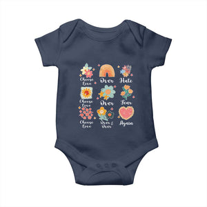 Choose Love Over Hate Fear Over And Over Again Baby Onesie Floral Inspirational Peace TS11 Navy Print Your Wear