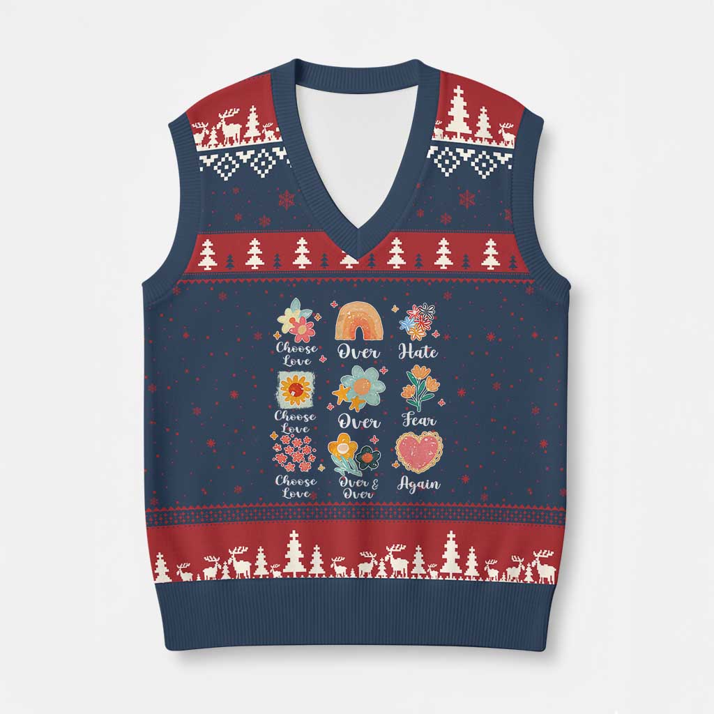 Choose Love Over Hate Fear Over And Over Again V-Neck Knit Sweater Vest Floral Inspirational Peace TS11 Navy Red Print Your Wear