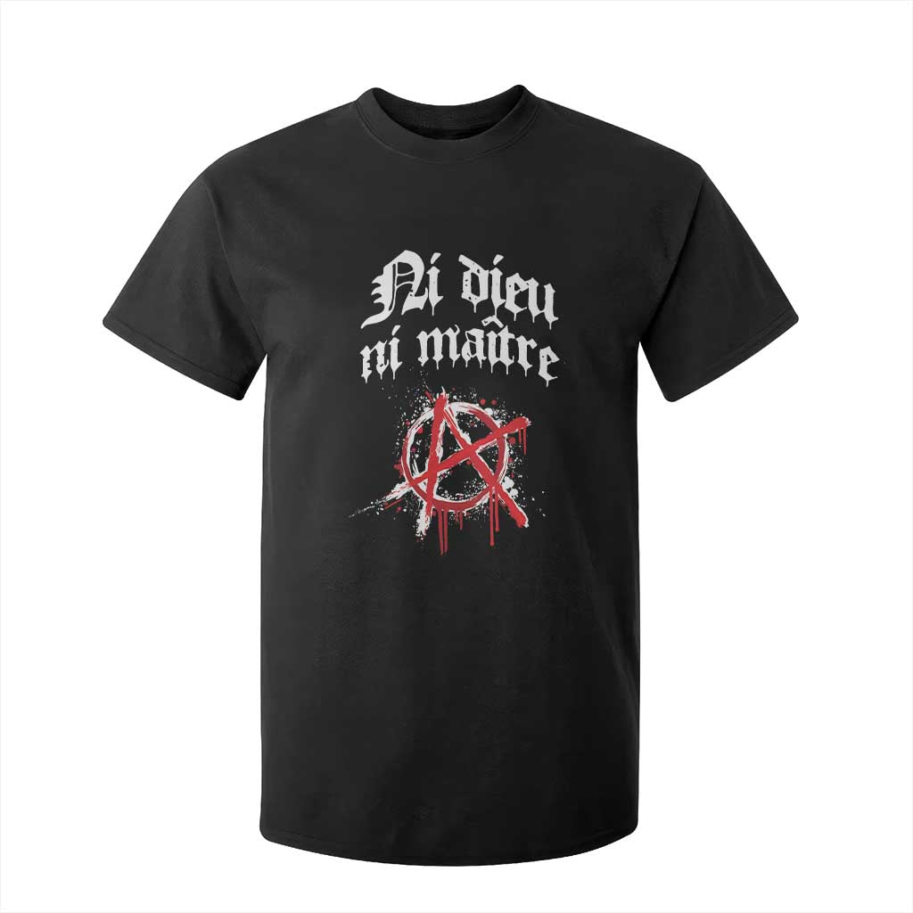 Ni Dieu Ni Maitre No God No Masters T Shirt For Kid Anarchy Symbol TS11 Black Print Your Wear