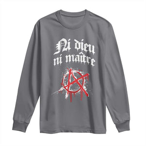 Ni Dieu Ni Maitre No God No Masters Long Sleeve Shirt Anarchy Symbol TS11 Charcoal Print Your Wear